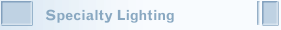 Specialty Lighting